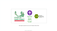 Desktop Screenshot of fundaciomariaferret.org